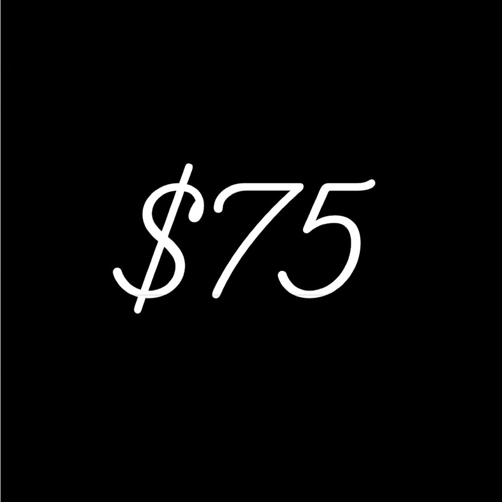 $75 LOW START LUXURY